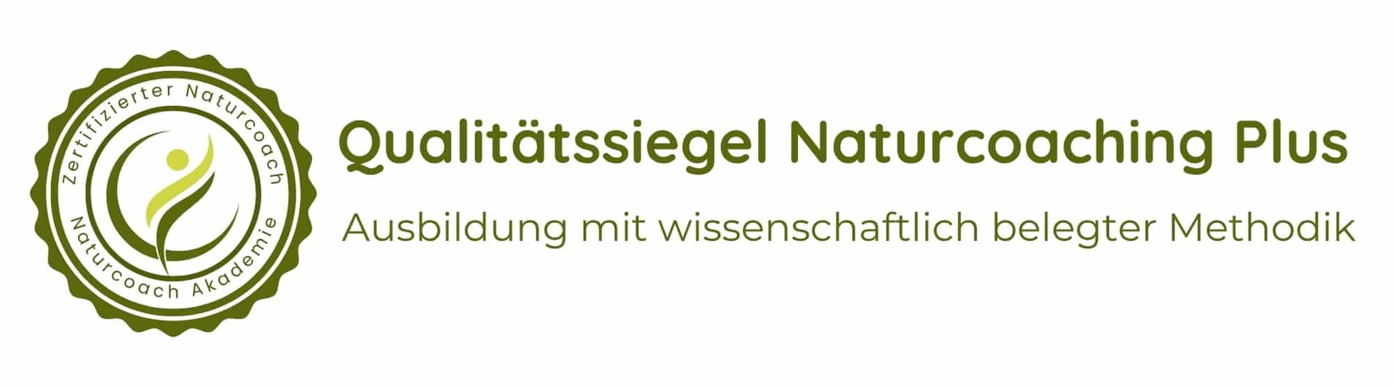 Qualitätssiegel wissenschaftlich fundierte Ausbildung zum Zertifizierten Naturcoach